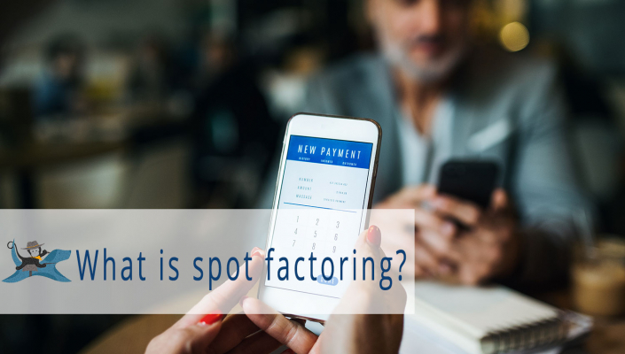 best spot factoring companies - what is spot factoring