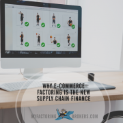 Why E-commerce Factoring is the New Supply Chain Financing Solution