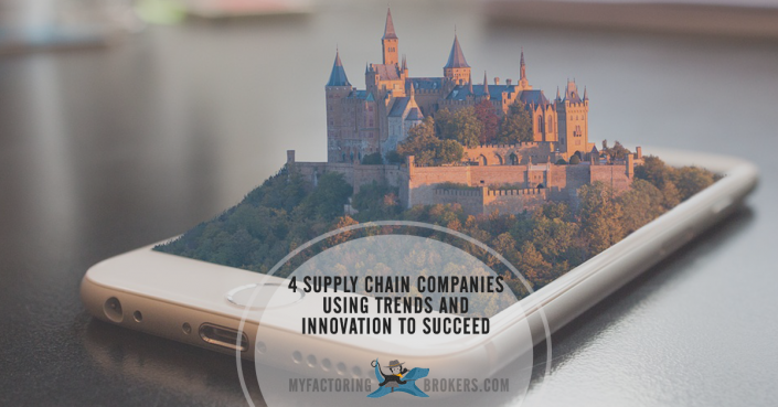 4 Supply Chain Companies Using Trends and Innovation to Succeed